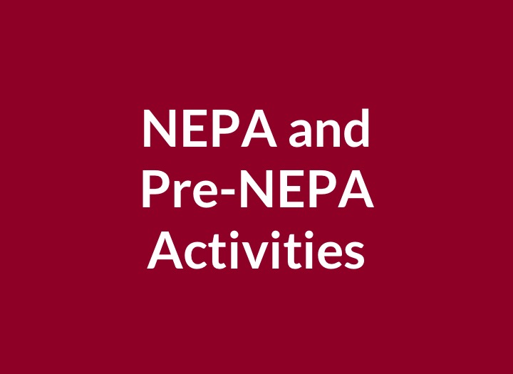NEPA and Pre-NEPA Activities