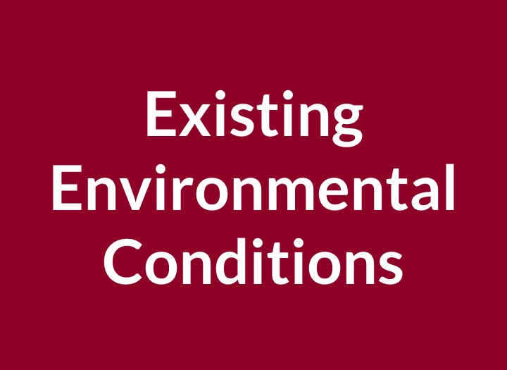 Existing Environmental Conditions